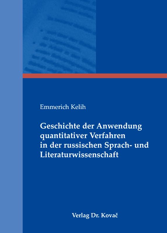 Geschichte der Anwendung quantitativer Verfahren in der russischen Sprach- und Literaturwissenschaft
