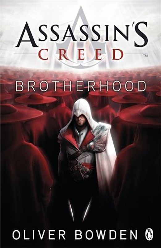 Assassin's Creed: Brotherhood - Oliver Bowden