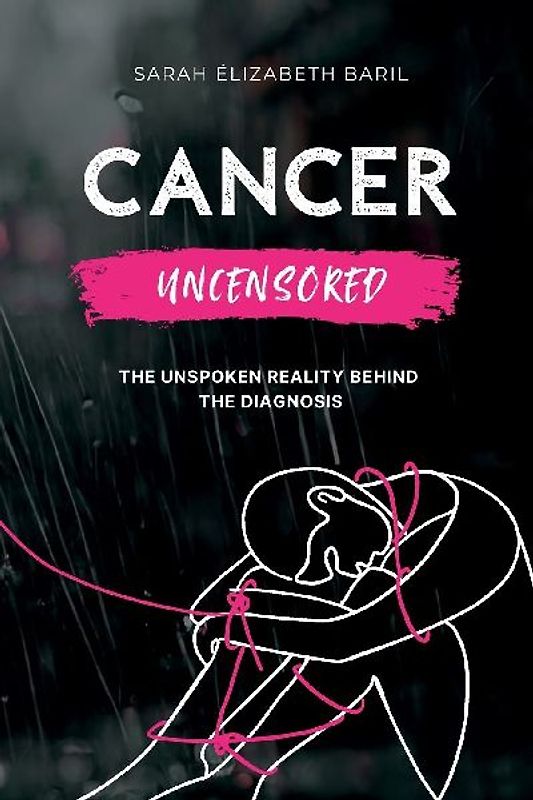 Cancer uncensored