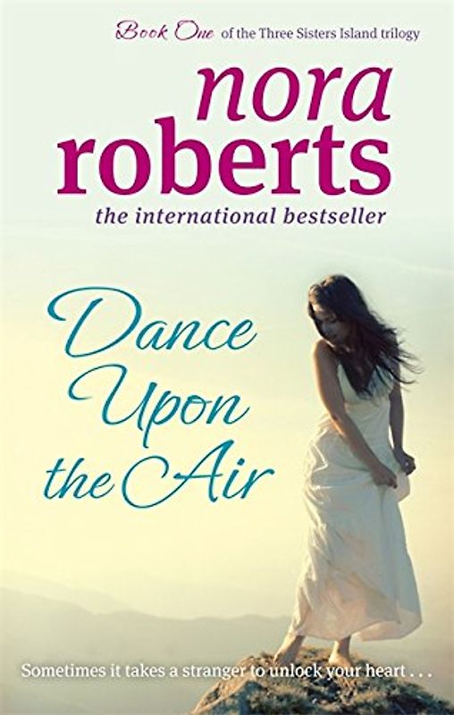 Dance Upon the Air (Three Sisters Island) - Roberts, Nora