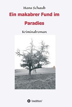 Ein makabrer Fund im Paradies