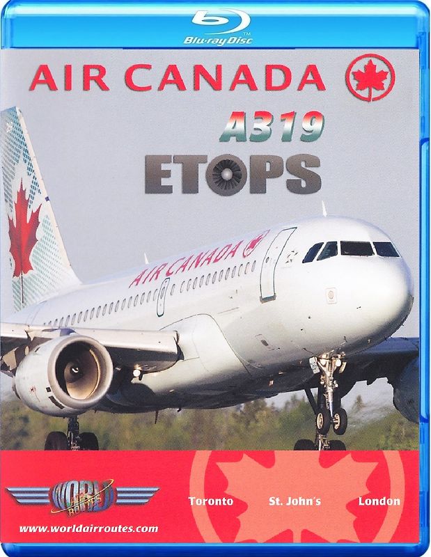 Air Canada - Airbus A319 ETOPS to London Heathrow Blu-ray Disc