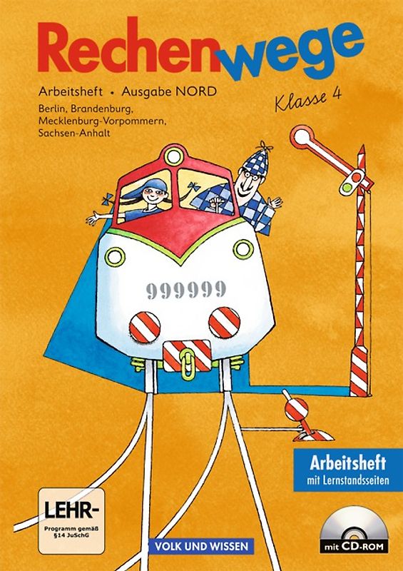 Rechenwege - Berlin, Brandenburg, Mecklenburg-Vorpommern, Sachsen-Anhalt... / 4. Schuljahr - Arbeitsheft