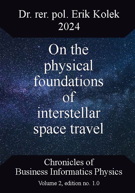 On the physical foundations of interstellar space travel