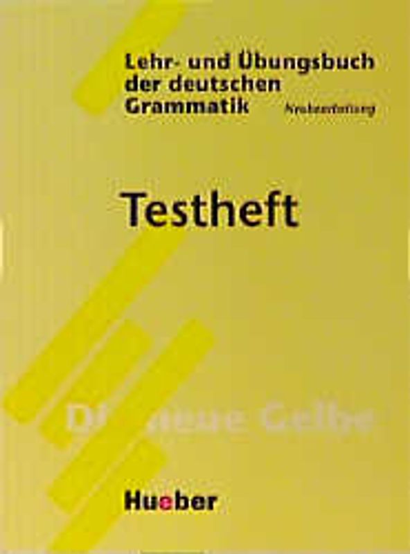 Lehr- und Übungsbuch der Deutschen Grammatik - Neubearbeitung / Lehr- und Übungsbuch der deutschen Grammatik – Neubearbeitung