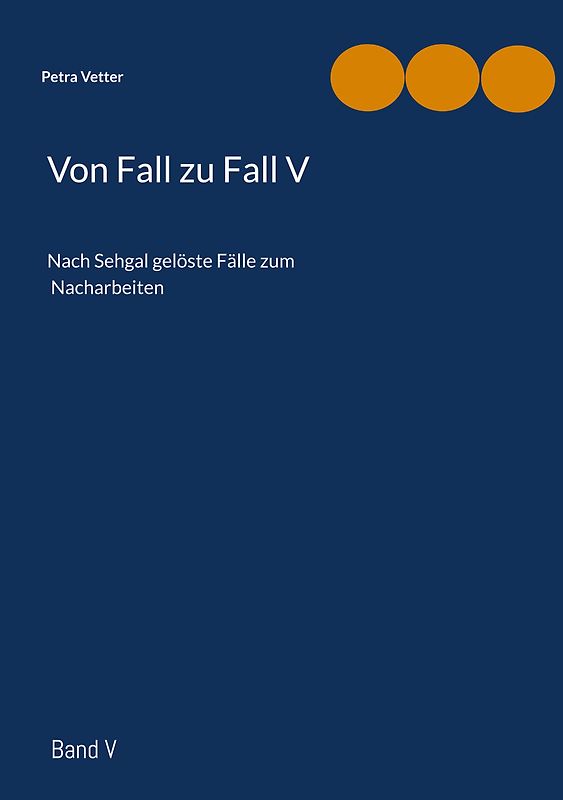 Von Fall zu Fall V