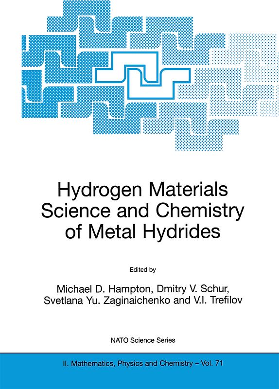 Hydrogen Materials Science and Chemistry of Metal Hydrides