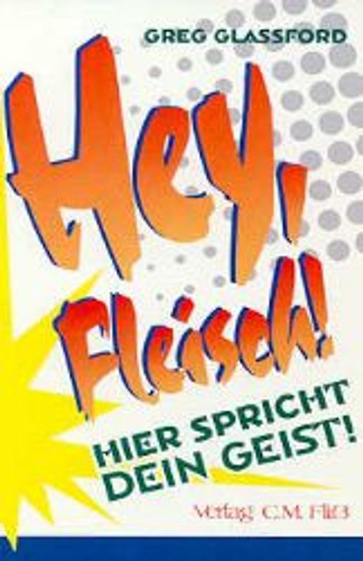 Hey Fleisch! Hier spricht dein Geist!