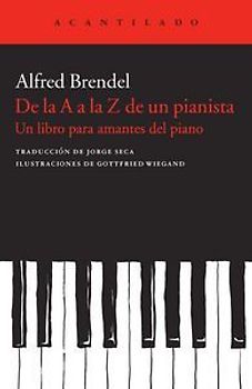De la A a la Z de un pianista : un libro para amantes del piano