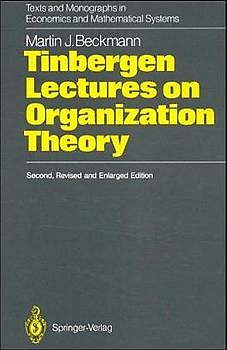 Tinbergen Lectures on Organization Theory