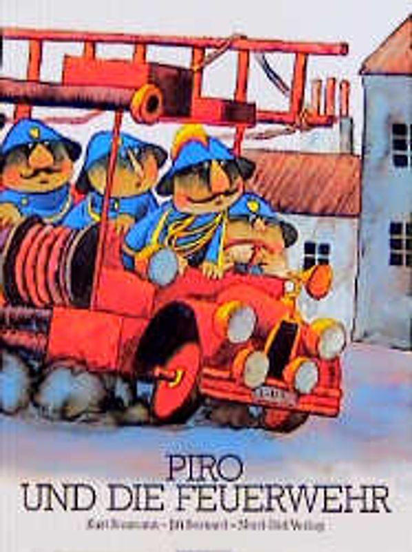 Piro und die Feuerwehr