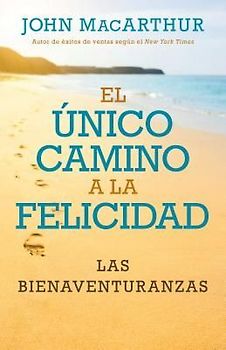 Único Camino a la Felicidad