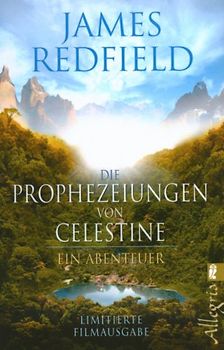 Die Prophezeiungen von Celestine. Ein Abenteuer