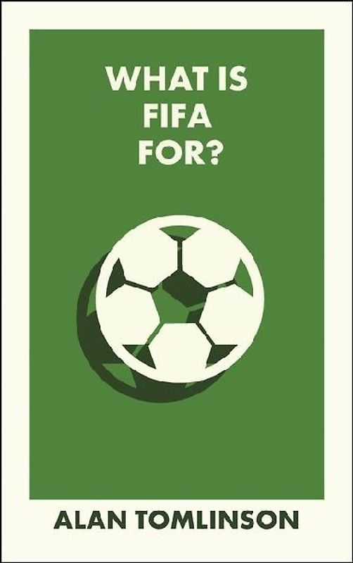 What Is Fifa For?