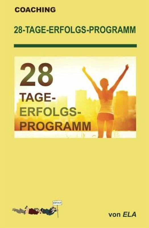 28-Tage-Erfolgs-Programm (Coaching, Band 2)