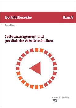 Selbstmanagement und persönliche Arbeitstechniken