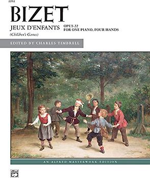 Bizet -- Jeux D'Enfants (Alfred Masterwork Edition)