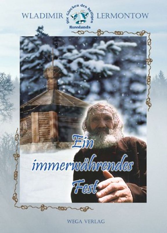 Die Glocken des heiligen Russlands. Delphania /Ein immerwährendes Fest / Ein immerwährendes Fest