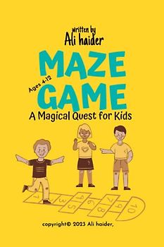 20+ Mazes , Puzzles And Brain games for kids Ages 4-12.: A Magical Quest for Kids