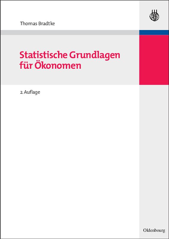 Statistische Grundlagen für Ökonomen