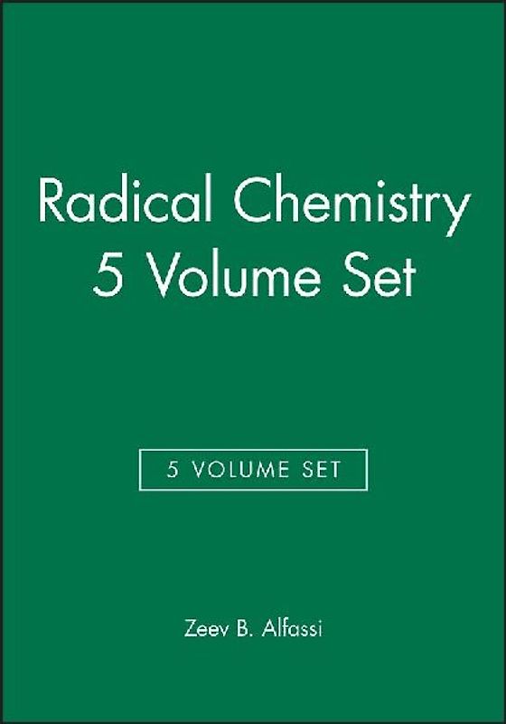 Radical Chemistry, 5 Volume Set