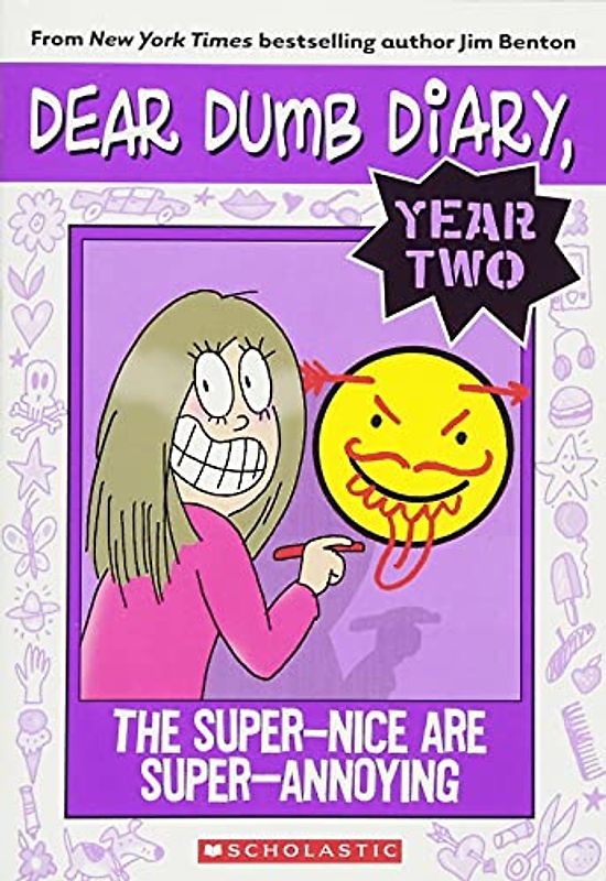 Dear Dumb Diary Year Two #2: The Super-Nice Are Super-Annoying