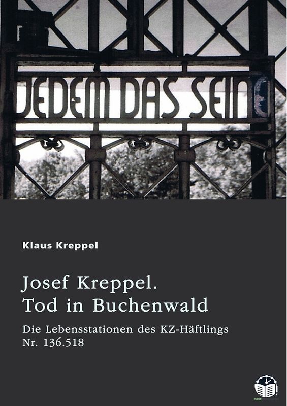 Josef Kreppel. Tod in Buchenwald