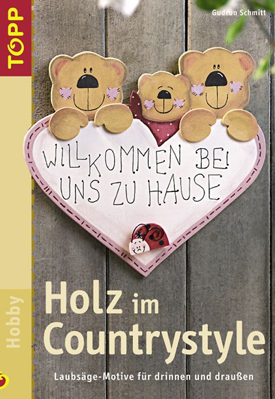 Holz im Countrystyle