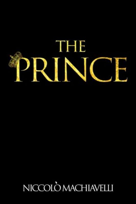 the prince by Niccolò Machiavelli (annotated)
