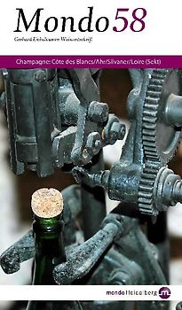 Mondo 58. Silvaner, Ahr, Côte des Blancs, Spanien, Sagrantino