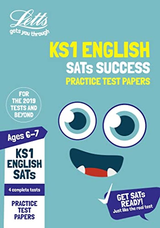 Ks1 English Sats Success Practice Test Papers: 2019 Tests (Letts Ks1 Revision Success)