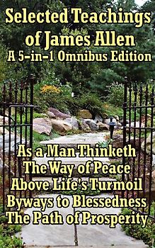 Selected Teachings of James Allen
