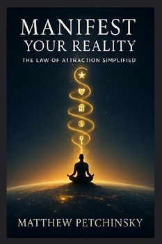 Manifest Your Reality