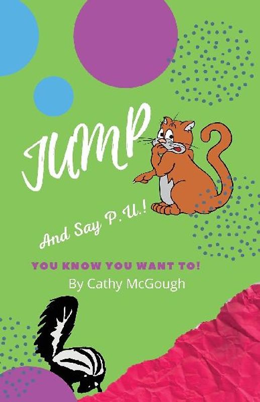 JUMP AND SAY P.U.! BOOK 4