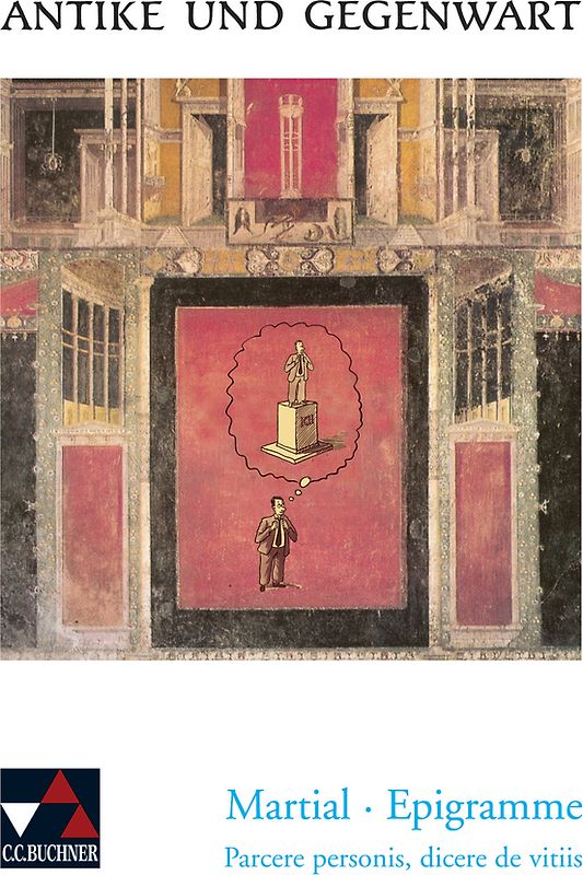 Antike und Gegenwart / Martial, Epigramme