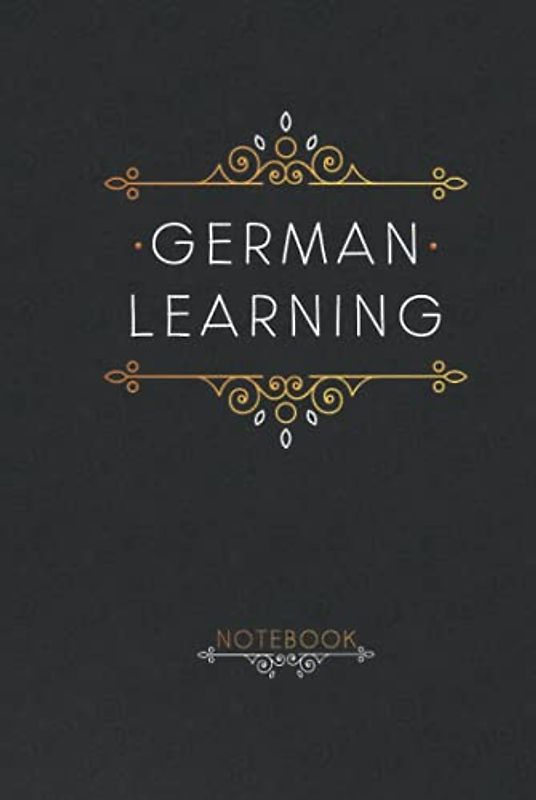 German Learning Notebook: hardcover book to learn German Vocabulary Conjugation Practice and more. Notebook, organizer and planner to Learn German Language