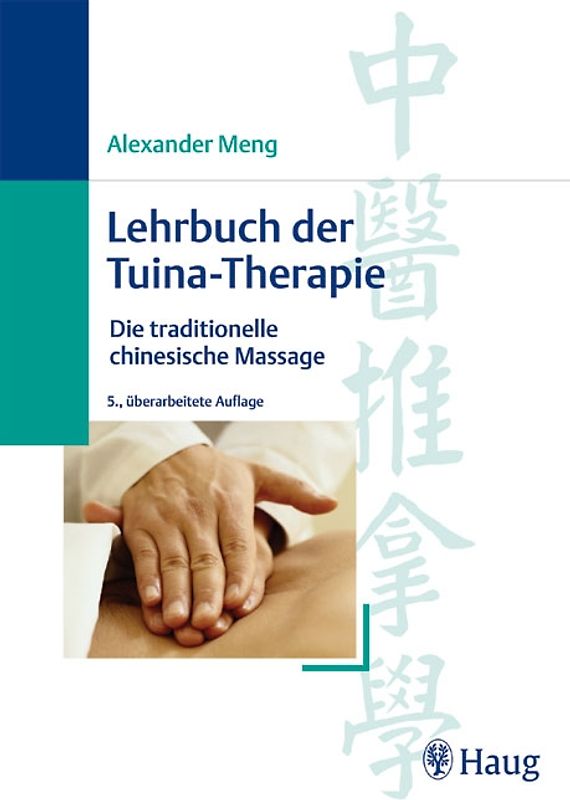 Lehrbuch der Tuina-Therapie