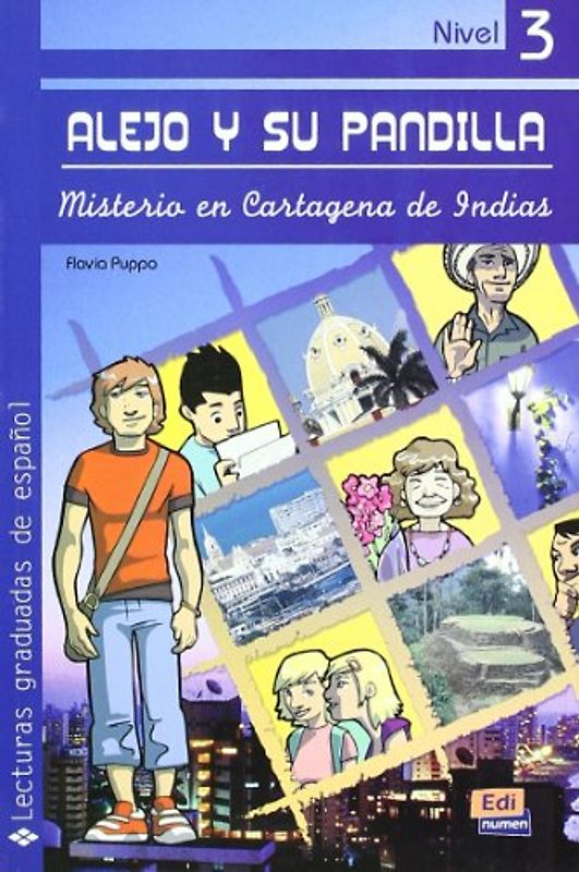 Alejo y su pandilla. Libro 3: Misterio en Cartagena de Indias