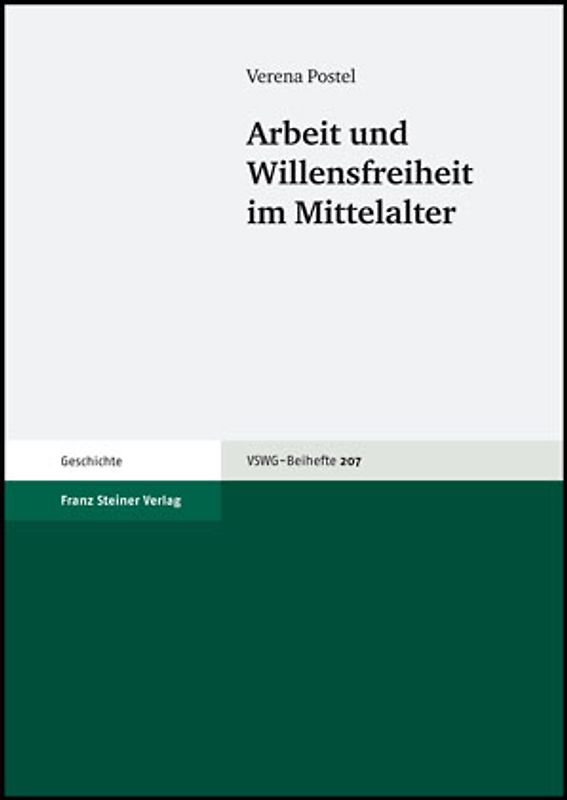Arbeit und Willensfreiheit im Mittelalter
