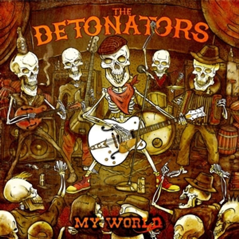 Detonators,the - My World