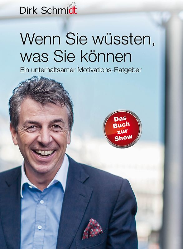 Wenn Sie wüssten, was Sie können