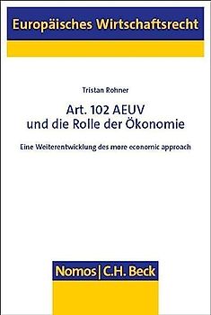 Art. 102 AEUV und die Rolle der Ökonomie
