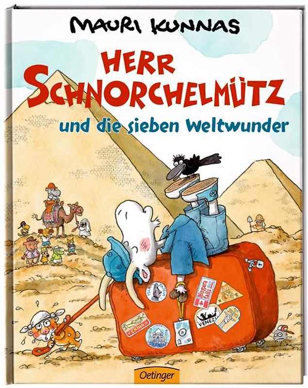 Herr Schnorchelmütz und die sieben Weltwunder