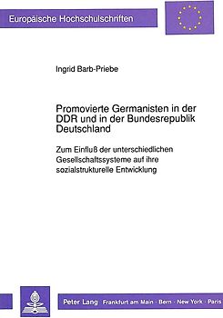 Promovierte Germanisten in der DDR und in der Bundesrepublik Deutschland