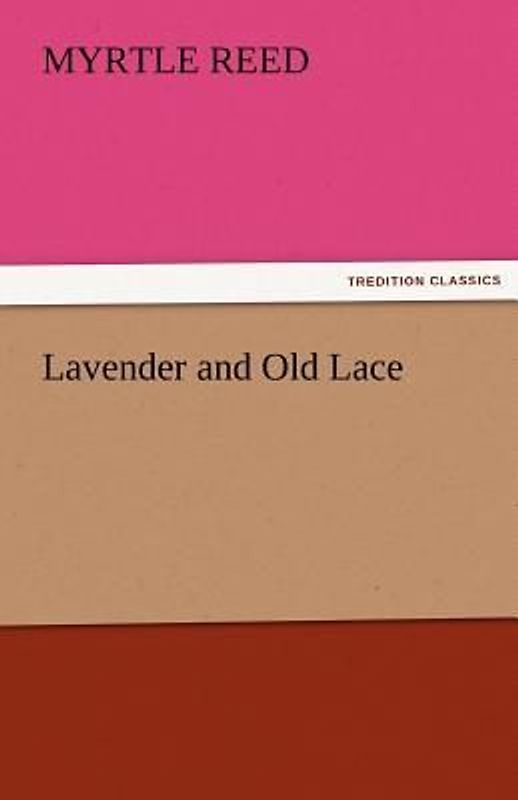 Lavender and Old Lace