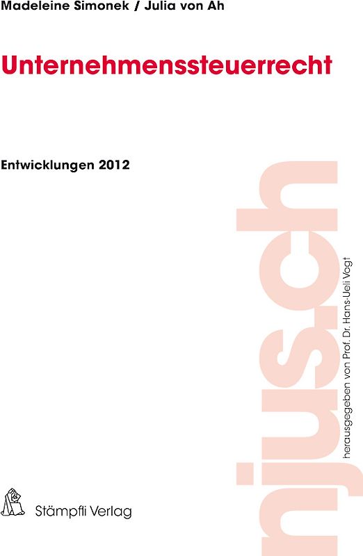 Unternehmenssteuerrecht Entwicklungen 2012