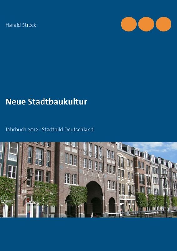 Neue Stadtbaukultur