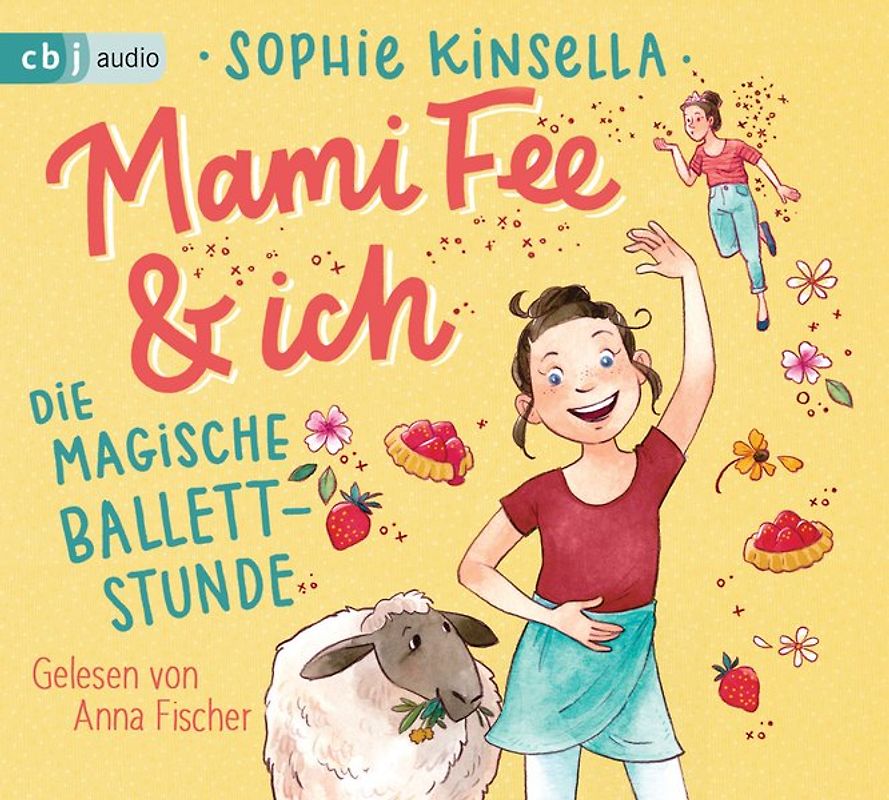 Mami Fee & ich 03 - Die magische Ballettstunde
