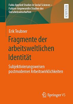 Fragmente der arbeitsweltlichen Identität