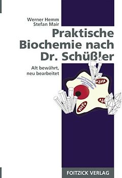 Praktische Biochemie nach Dr. Schüßler